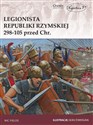 Legionista Republiki Rzymskiej 298-105 przed Chrystusem - Fields Nic