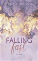 Falling fast