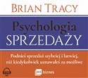 [Audiobook] Psychologia sprzedaży Podnieś sprzedaż szybciej i łatwiej, niż kiedykolwiek uznawałeś za możliwe