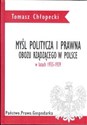 Myśl polityczna i prawna obozu rządzącego w Polsce w latach 1935-1939 - Tomasz Chłopecki