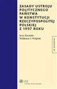 Zasady ustroju politycznego państwa w Konstytucji Rzeczypospolitej Polskiej z 1997 roku - Jerzy Kuciński, Waldemar J. Wołpiuk