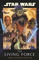 Star Wars The Living Force - John Jackson Miller