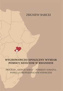 Wychowawczo-społeczny wymiar pomocy dzieciom w Rwandzie