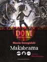 Makabrama. Dom Rodomiłów. Tom 3  - Marcin Szczygielski