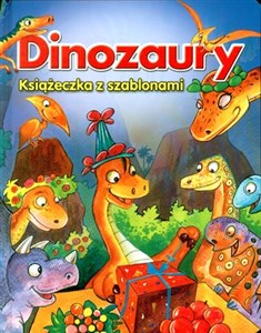 Dinozaury Książeczka z szablonami