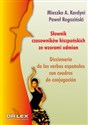 Słownik czasowników hiszpańskich ze wzorami odmian Diccionario de los verbos espańoles con cuadros de conjugación