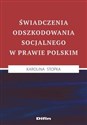 Świadczenia odszkodowania socjalnego w prawie polskim