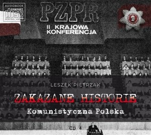 [Audiobook] Zakazane historie Komunistyczna Polska audiobook