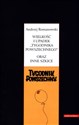 Wielkość i upadek Tygodnika Powszechnego oraz inne szkice