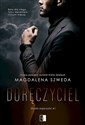 Doręczyciel. Groźni mężczyźni. Tom 1  - Magdalena Szweda