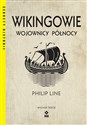 Wikingowie Wojownicy Północy - Philip Line