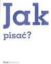 Jak pisać? - Michał Kuziak, Sławomir Rzepczyński