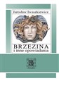 Brzezina i inne opowiadania - Jarosław Iwaszkiewicz