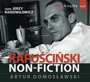 Kapuściński non-fiction