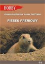 Piesek preriowy - Joanna Zarzyńska, Paweł Zarzyński