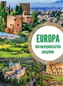 Europa 1001 najpiękniejszych zakątków - Marcin Jaskulski
