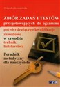 Zbiór zadań i testów przygotowujących do egzaminu potwierdzającego kwalifikacje zawodowe w zawodzie technik hotelarstwa Poradnik metodyczny dla nauczyciela