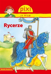 Pixi Ja wiem Rycerze