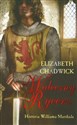Waleczny rycerz - Elizabeth Chadwick