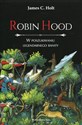 Robin Hood W poszukiwaniu legendarnego banity - James C. Holt