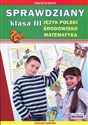 Sprawdziany 3 Język polski Środowisko Matematyka - Opracowanie Zbiorowe