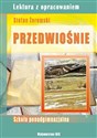 Przedwiośnie Lektura z opracowaniem Stefan Żeromski Szkoła ponadgimnazjalna