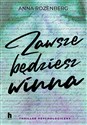 Zawsze będziesz winna