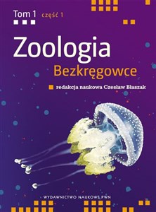 Zoologia Bezkręgowce Tom 1 część 1 Nibytkankowce-pseudojamowce.
