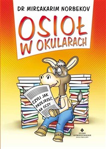 Osioł w okularach czyli jak przejrzeć na oczy