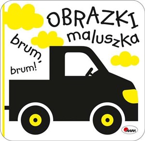 Obrazki Maluszka Brum Brum