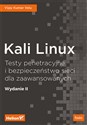 Kali Linux Testy penetracyjne i bezpieczeństwo sieci dla zaawansowanych. - Vijay Kumar Velu