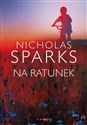 Na ratunek - Nicholas Sparks