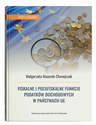 Fiskalne i pozafiskalne funkcje podatków dochodowych w państwach UE