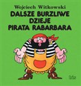 Dalsze burzliwe dzieje pirata Rabarbara