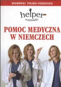 Pomoc medyczna w Niemczech Rozmówki polsko-niemieckie