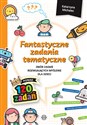 Fantastyczne zadania tematyczne Zbiór zadań