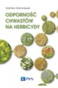 Odporność chwastów na herbicydy - Kazimierz Adamczewski