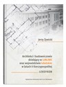 Architekci i budowniczowie działający w Lublinie oraz województwie lubelskim w latach II Rzeczypospolitej - Jerzy Żywicki