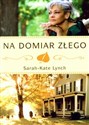 Na domiar złego - Sarah-Kate Lynch