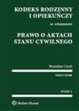 Kodeks rodzinny i opiekuńczy ze schematami. Prawo o aktach stanu cywilnego - Bronisław Czech