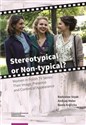 Stereotypical or Non-typical ? - Radosław Sojak, Andrzej Meler, Beata Królicka