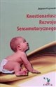 Kwestionariusz rozwoju sensomotorycznego  - Zbigniew Przyrowski