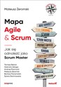 Mapa Agile & Scrum Jak się odnaleźć jako Scrum Master - Mateusz Żeromski