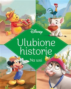 Ulubione historie Na wsi Disney - Księgarnia UK