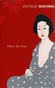 Thirst for Love  - Yukio Mishima