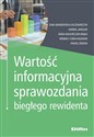 Wartość informacyjna sprawozdania biegłego rewidenta