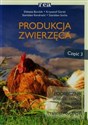 Produkcja zwierzęca Podręcznik Część 3 do nauki zawodu technik rolnik w technikum i szkole policealnej