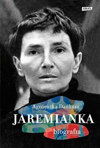 Jaremianka Biografia