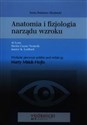 Anatomia i fizjologia narządu wzroku - Al Lens, Nemeth Sheila Coyne, Janice K. Ledford