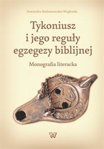 Tykoniusz i jego reguły egzegezy biblijnej